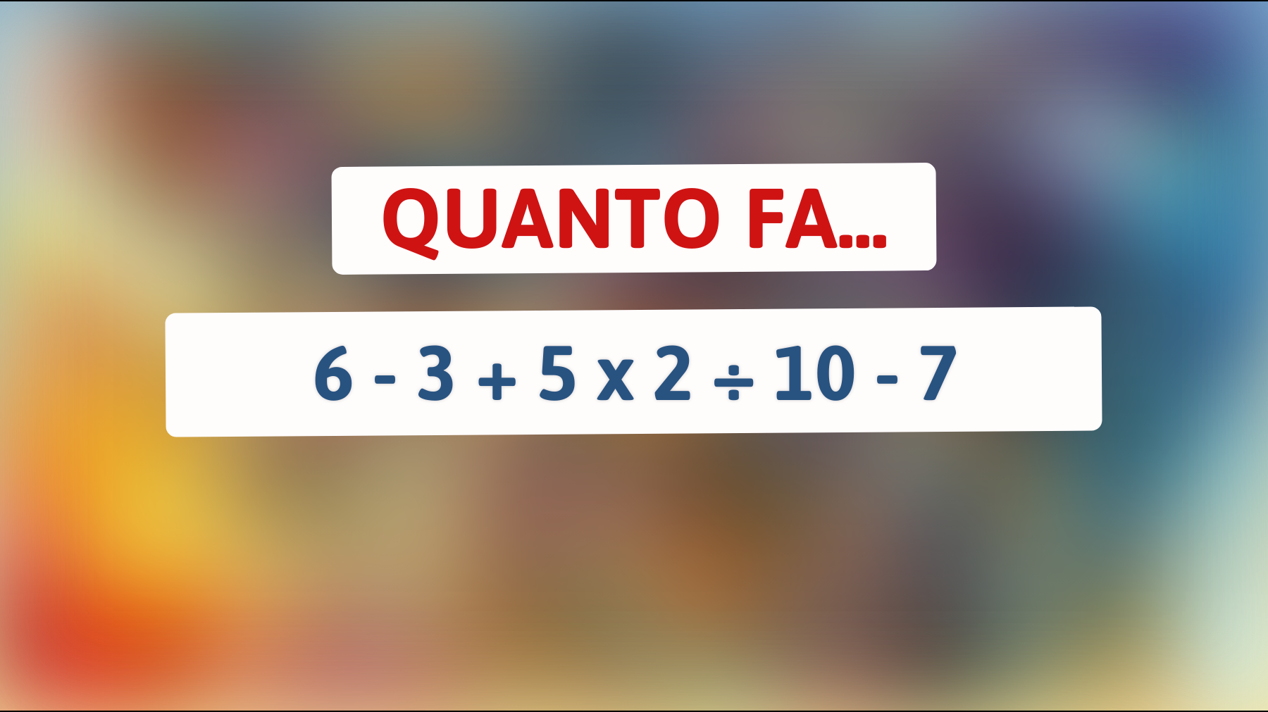 \"Solo il 1% può risolvere questo calcolo: sei tra i pochi geni?\""